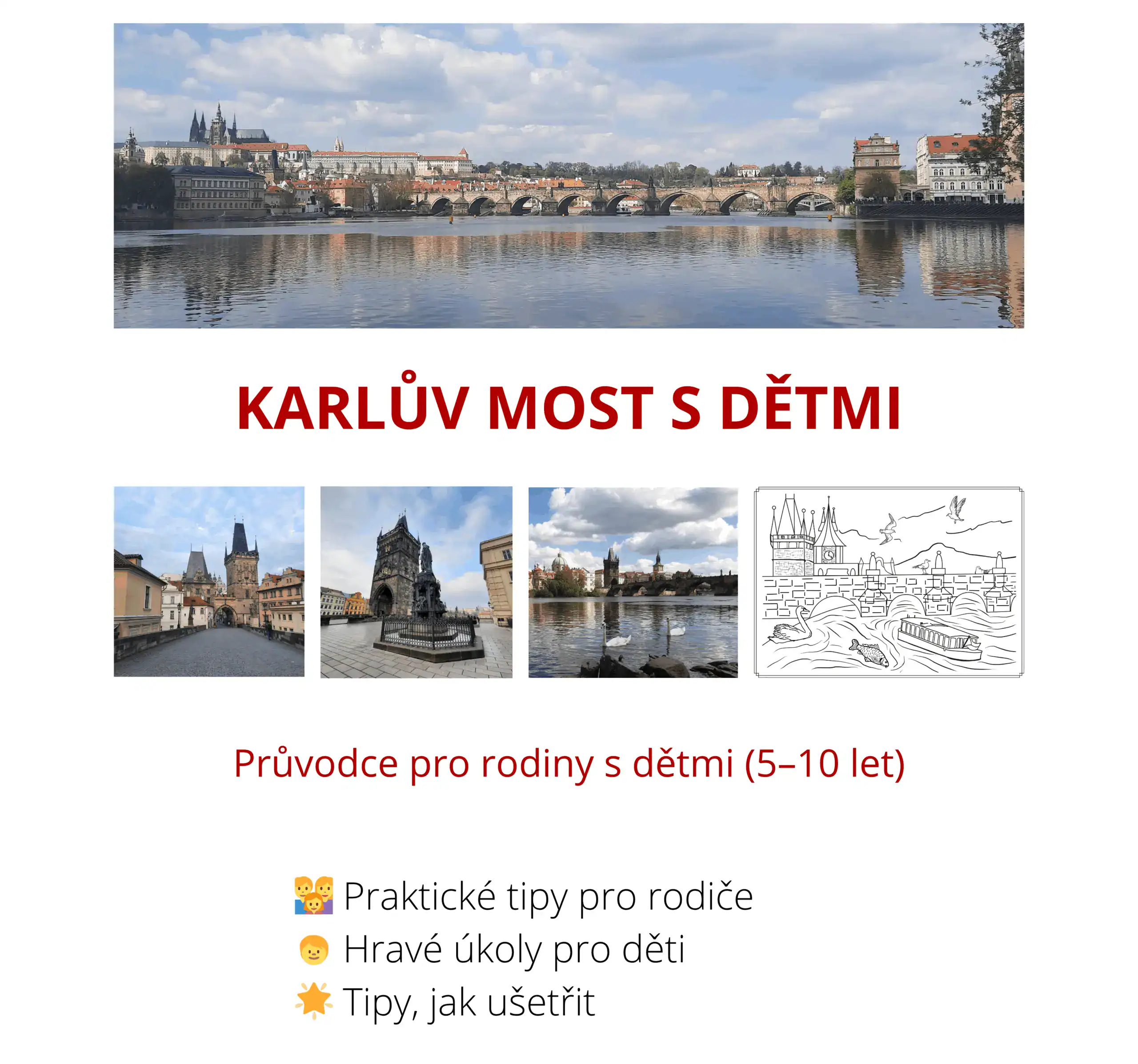 Karlův most s dětmi - pdf plné úkoly, tipů a informací pro rodiče s dětmi ve věku 5 až 10 let